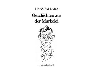 9783750275164 - Geschichten aus der Murkelei - Hans Fallada Kartoniert (TB)