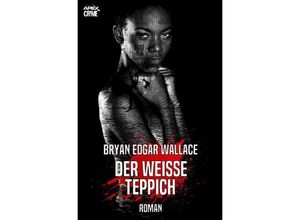 9783750275966 - DER WEISSE TEPPICH - Bryan Edgar Wallace Kartoniert (TB)