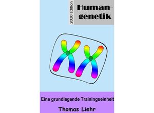 9783750276154 - Humangenetik - Thomas Liehr Kartoniert (TB)