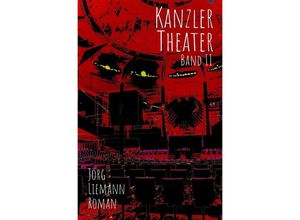 9783750277632 - Kanzlertheater - Jörg Liemann Kartoniert (TB)