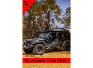 9783750279810 - Mauretanien Tour 2019 - Maik Kregel Kartoniert (TB)