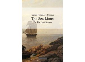 9783750280489 - The Sea Lions - James Fenimore Cooper Kartoniert (TB)