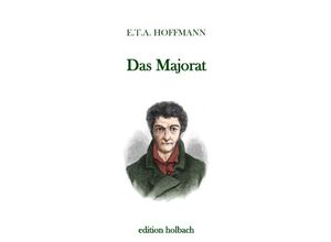 9783750284524 - Das Majorat - E T A Hoffmann Kartoniert (TB)