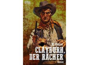 9783750284609 - CLAYBURN DER RÄCHER - Al Conroy Kartoniert (TB)