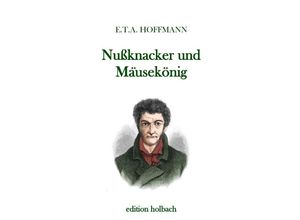 9783750284647 - Nußknacker und Mäusekönig - E T A Hoffmann Kartoniert (TB)