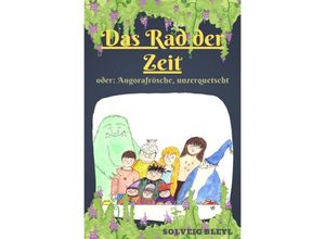 9783750284791 - Das Rad der Zeit - Solveig Bleyl Kartoniert (TB)