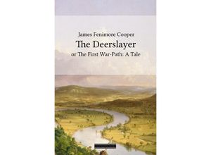 9783750284838 - The Deerslayer - James Fenimore Cooper Kartoniert (TB)