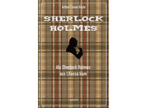 9783750285231 - Als Sherlock Holmes aus Lhassa kam - Arthur Conan Doyle Kartoniert (TB)