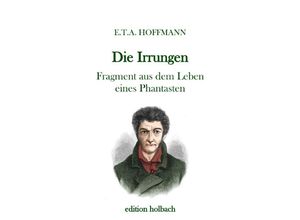 9783750285965 - Die Irrungen - E T A Hoffmann Kartoniert (TB)