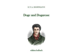 9783750286542 - Doge und Dogaresse - E T A Hoffmann Kartoniert (TB)