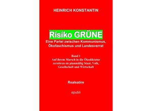 9783750287082 - Risiko GRÜNE - Heinrich Konstantin Kartoniert (TB)