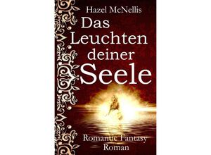 9783750288614 - Elfen   Das Leuchten deiner Seele - Hazel McNellis Kartoniert (TB)