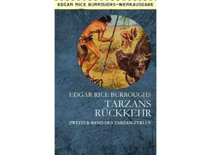 9783750290303 - TARZANS RÜCKKEHR - Edgar Rice Burroughs Kartoniert (TB)