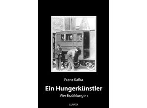 9783750290730 - Ein Hungerkünstler - Franz Kafka Kartoniert (TB)