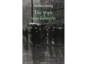 9783750290853 - Die Welt von Gestern - Stefan Zweig Kartoniert (TB)