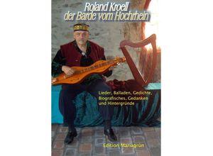 9783750291546 - Roland Kroell Der Barde vom Hochrhein - Liederbuch - Roland Kroell Kartoniert (TB)