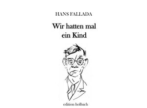 9783750291676 - Wir hatten mal ein Kind - Hans Fallada Kartoniert (TB)