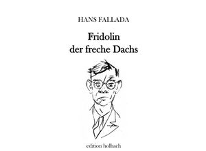 9783750291683 - Fridolin der freche Dachs - Hans Fallada Kartoniert (TB)