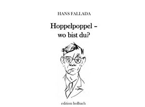 9783750292048 - Hoppelpoppel - wo bist du? - Hans Fallada Kartoniert (TB)
