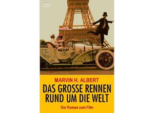 9783750292154 - DAS GROSSE RENNEN RUND UM DIE WELT - Marvin H Albert Kartoniert (TB)