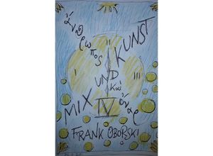 9783750293939 - Mix und Kunst IV - Frank Oborski Kartoniert (TB)