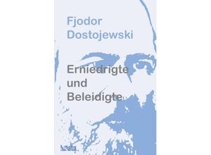 9783750293977 - Erniedrigte und Beleidigte - Fjodor M Dostojewskij Kartoniert (TB)