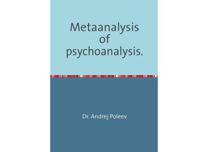 9783750297326 - Metaanalysis of psychoanalysis - Andrej Poleev Kartoniert (TB)