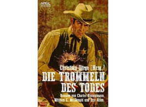 9783750297463 - DIE TROMMELN DES TODES - William C MacDonald Charles Heckelmann Eric Allen Kartoniert (TB)