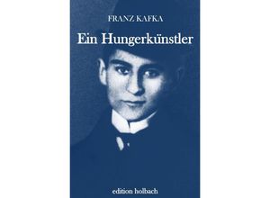 9783750297784 - Ein Hungerkünstler - Franz Kafka Kartoniert (TB)