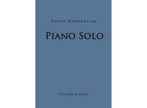 9783750297852 - Piano Solo - Guido Kämmerling Kartoniert (TB)