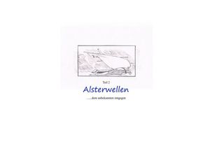 9783750298521 - Alsterwellen Teil 2 - Peter Gerth Kartoniert (TB)