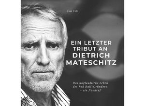 9783750526679 - Ein letzter Tribut an Dietrich Mateschitz - Tom Volz Kartoniert (TB)