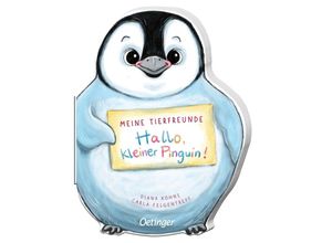 9783751200233 - Meine Tierfreunde Hallo kleiner Pinguin! - Carla Felgentreff Pappband