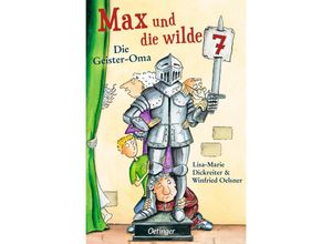 9783751202749 - Max und die wilde 7 2 Die Geister-Oma - Lisa-Marie Dickreiter Winfried Oelsner Taschenbuch