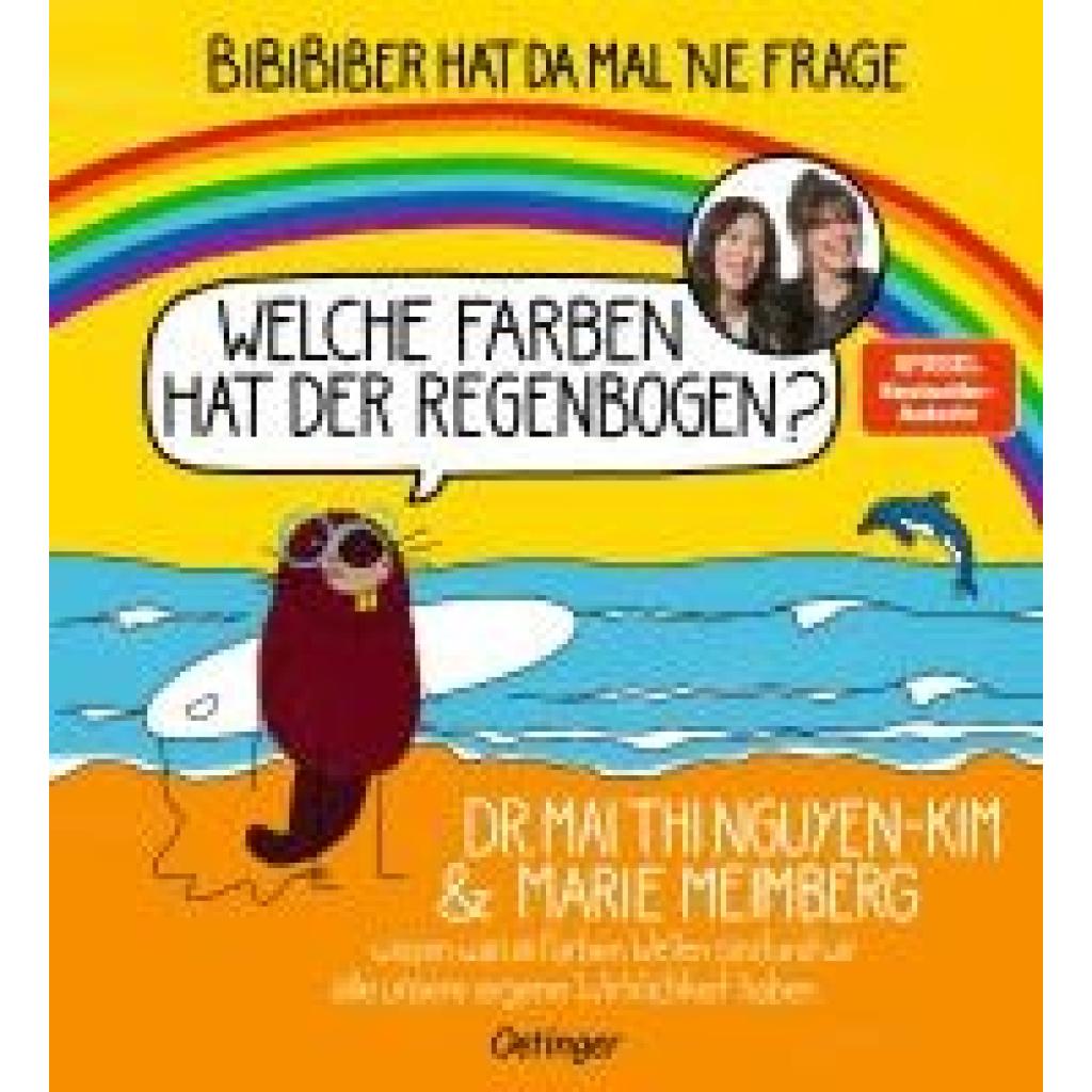 9783751204071 - Nguyen-Kim Mai Thi BiBiBiber hat da mal
e Frage Welche Farben hat der Regenbogen? 9783751204071 - Nguyen-Kim Mai Thi BiBiBiber hat da mal
e Frage Welche Farben hat der Regenbogen?