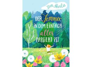 9783751204170 - Der Sommer in dem einfach alles passiert ist - Iben Akerlie Gebunden