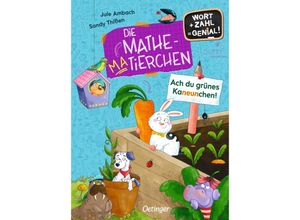 9783751204620 - Die Mathematierchen Ach du grünes Kaneunchen! - Jule Ambach Gebunden