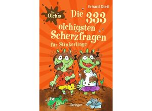 9783751204644 - Die Olchis   Die Olchis Die 333 olchigsten Scherzfragen für Stinkerlinge - Erhard Dietl Taschenbuch