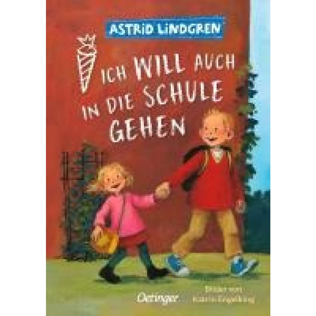 9783751205177 - Lindgren Astrid Ich will auch in die Schule gehen 9783751205177 - Lindgren Astrid Ich will auch in die Schule gehen