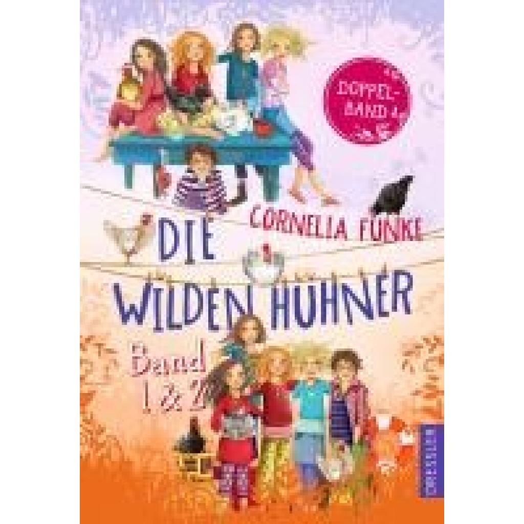 9783751301077 - Die Wilden Hühner Doppelband Band 1 und 2 - Cornelia Funke Kartoniert (TB)
