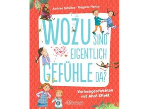 9783751401265 - Wozu sind eigentlich Gefühle da? - Andrea Schütze Gebunden