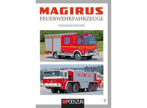 9783751611022 - Magirus FeuerwehrfahrzeugeBd4 - Wolfgang Rotter Kartoniert (TB)