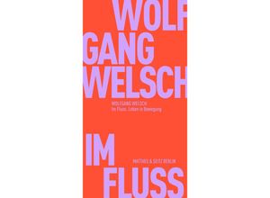 9783751805025 - Im Fluss - Wolfgang Welsch Kartoniert (TB)