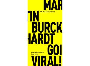 9783751805131 - Going Viral! - Martin Burckhardt Kartoniert (TB)