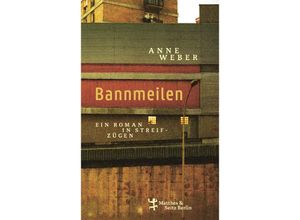 9783751809559 - Bannmeilen - Anne Weber Gebunden