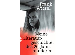 9783751809634 - Meine Literaturgeschichte des 20 Jahrhunderts - Frank Witzel Gebunden