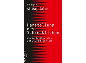 9783751820042 - Darstellung des Schrecklichen - Yassin Al-Haj Saleh Kartoniert (TB)