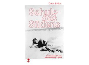 9783751820202 - Schule des Südens - Onur Erdur Gebunden