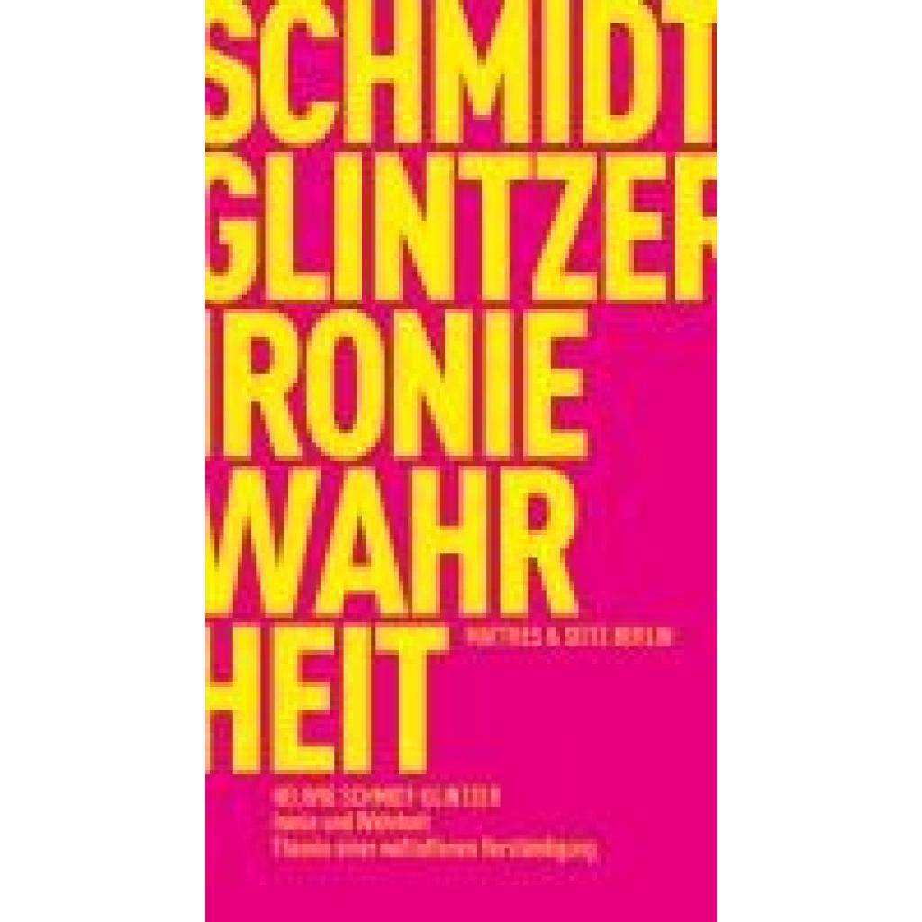 9783751830263 - Schmidt-Glintzer Helwig Ironie und Wahrheit