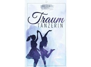 9783752839593 - Traumtänzerin - Alicia Zett Gebunden